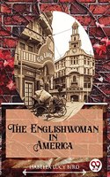 The Englishwoman in America