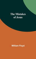 Mistakes of Jesus