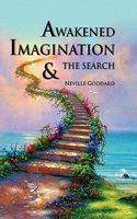Awakened Imagination & The Search