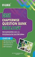 U-LIKE Class 12 Biology Chapterwise Question Bank For Examination 2023-24