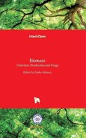 Biomass: Detection, Production and Usage