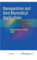 Nanoparticles and their Biomedical Applications