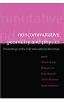 Noncommutative Geometry And Physics - Proceedings Of The Coe International Workshop