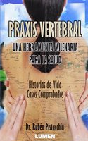 PRAXIS VERTEBRAL