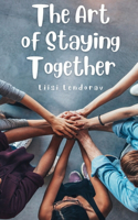 Art of Staying Together