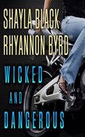 Wicked and Dangerous: (7 Wicked Lovers)
