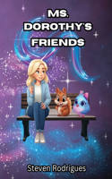 Ms. Dorothy's Friends