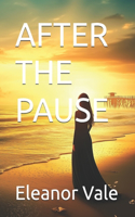 After the Pause
