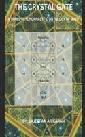 The Crystal Gate: A Trans-Psychoanalytic Ontology of Mind