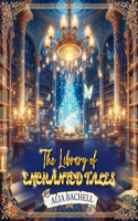 Library Of Enchanted Tales
