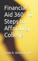 Financial Aid 360: 10 Steps to Affording College