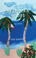 Brazilian Moods