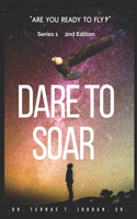 Dare to Soar