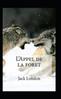 L'Appel de la forêt Annoté