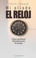 Mi aliado el reloj