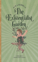 Existentialist Garden: Mother Nature's Musings on Our Existence