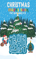 Christmas Mazes Book for Kids Ages 4-8
