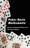 Poker Basic Mathematic
