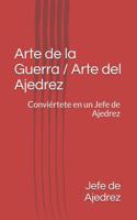Arte de la Guerra / Arte del Ajedrez