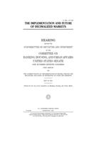 The implementation and future of decimalized markets