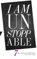 I Am Unstoppable: 7 Stages for Embracing the Unstoppable You: For Women Passionately Chasing Their Dreams