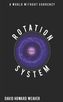 Rotation System