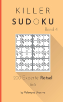 Killer Sudoku: 200 Experte Rätsel 6x6 band. 4(4 Killer Sudoku)
