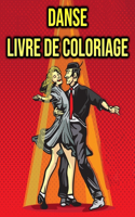 Livre de Coloriage Danse: pour les enfants, les filles - Ballerine, Danse classique, Claquettes