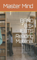 BAND 8.5+ IELTS Reading Material