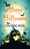 Happy Halloween Coloring Book: Coloring Book for Kids And Adult With Beautiful Illustrations (unofficial) Vol 1