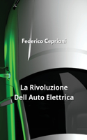 Rivoluzione Dell Auto Elettrica