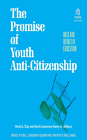 Promise of Youth Anti-Citizenship