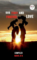 Our First And Forever Love / अवर फर्स्ट ऐंड फॉरेवर लव