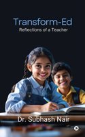 Transform-Ed: Reflections of a Teacher