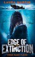Code Name Flood: (Book 2 Edge of Extinction)