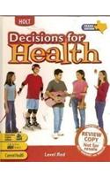 Decisions for Health, Texas Texas: Student Edition Level Red 2005