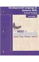 Holt Handbook Developmental Language and Sentence Skills Guided Practice, Sixth Course