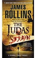 Judas Strain: A SIGMA Force Novel