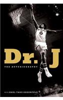 Dr. J: The Autobiography: The Autobiography