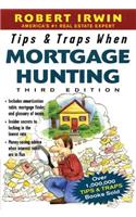 Tips & Traps When Mortgage Hunting, 3/E