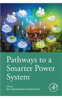 Pathways to a Smarter Power System