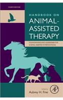 Handbook on Animal-Assisted Therapy: Foundations and Guidelines for Animal-Assisted Interventions