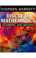 Discrete Mathematics: Numbers and Beyond