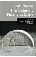 Preludes to the Icelandic Financial Crisis