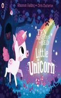 Ten Minutes to Bed: Little Unicorn