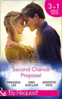 Second Chance Proposal: A Man without Mercy / Bring it on / Rancher to the Rescue