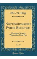 Nottinghamshire Parish Registers, Vol. 19
