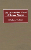 Information World of Retired Women