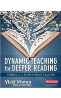 Dynamic Teaching for Deeper Reading