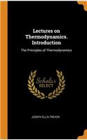 Lectures on Thermodynamics. Introduction